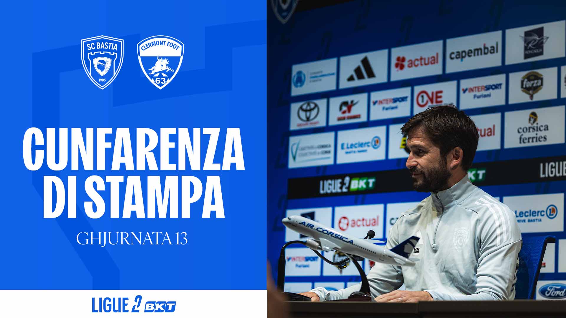 SC Bastia - Clermont Foot 63 : A cunfarenza di stampa di Michel Moretti