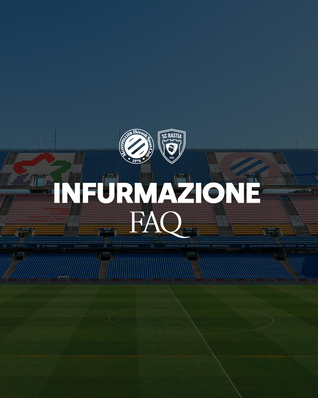 Montpellier HSC - SC Bastia : Tutte l'infurmazione !