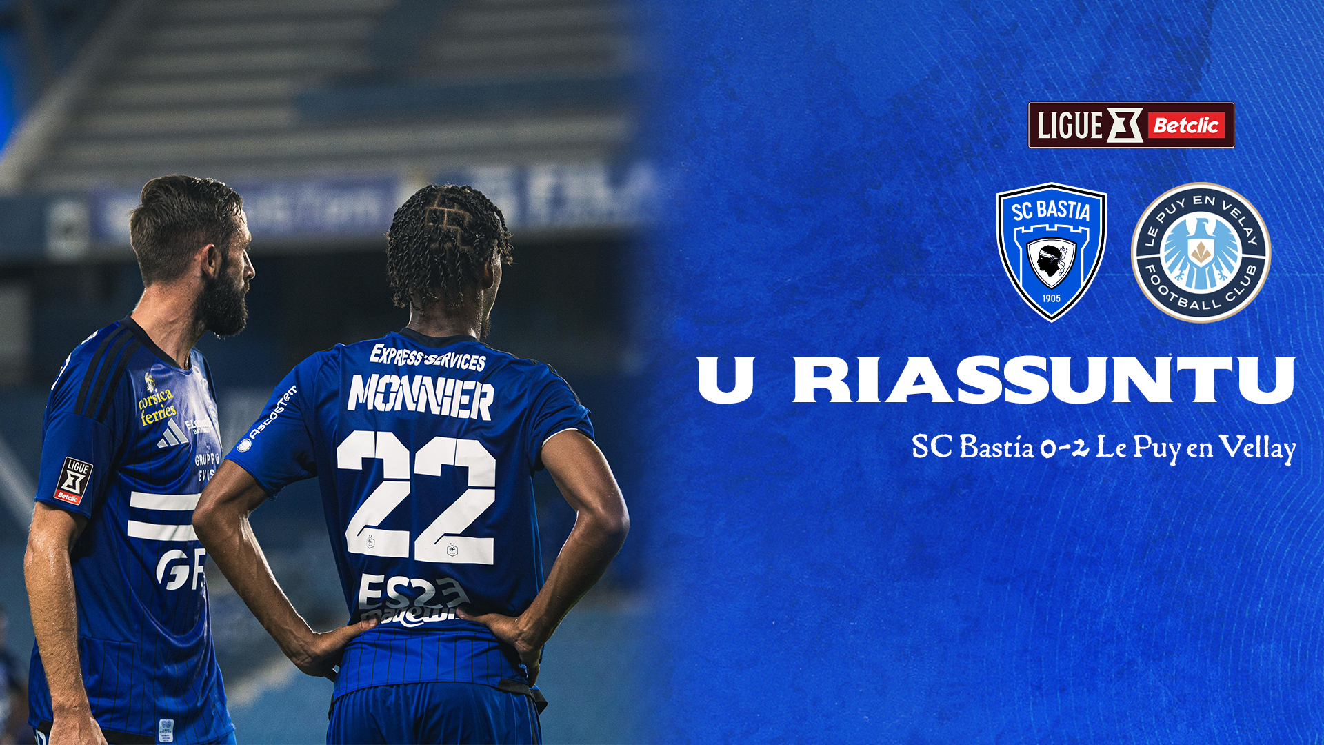 J1 | BASTIA O-2 LE PUY | U RIASSUNTU