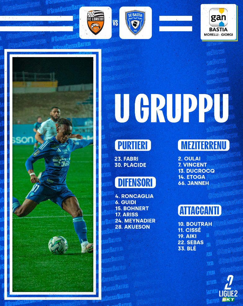 FC Lorient - SC Bastia : U gruppu Turchini !