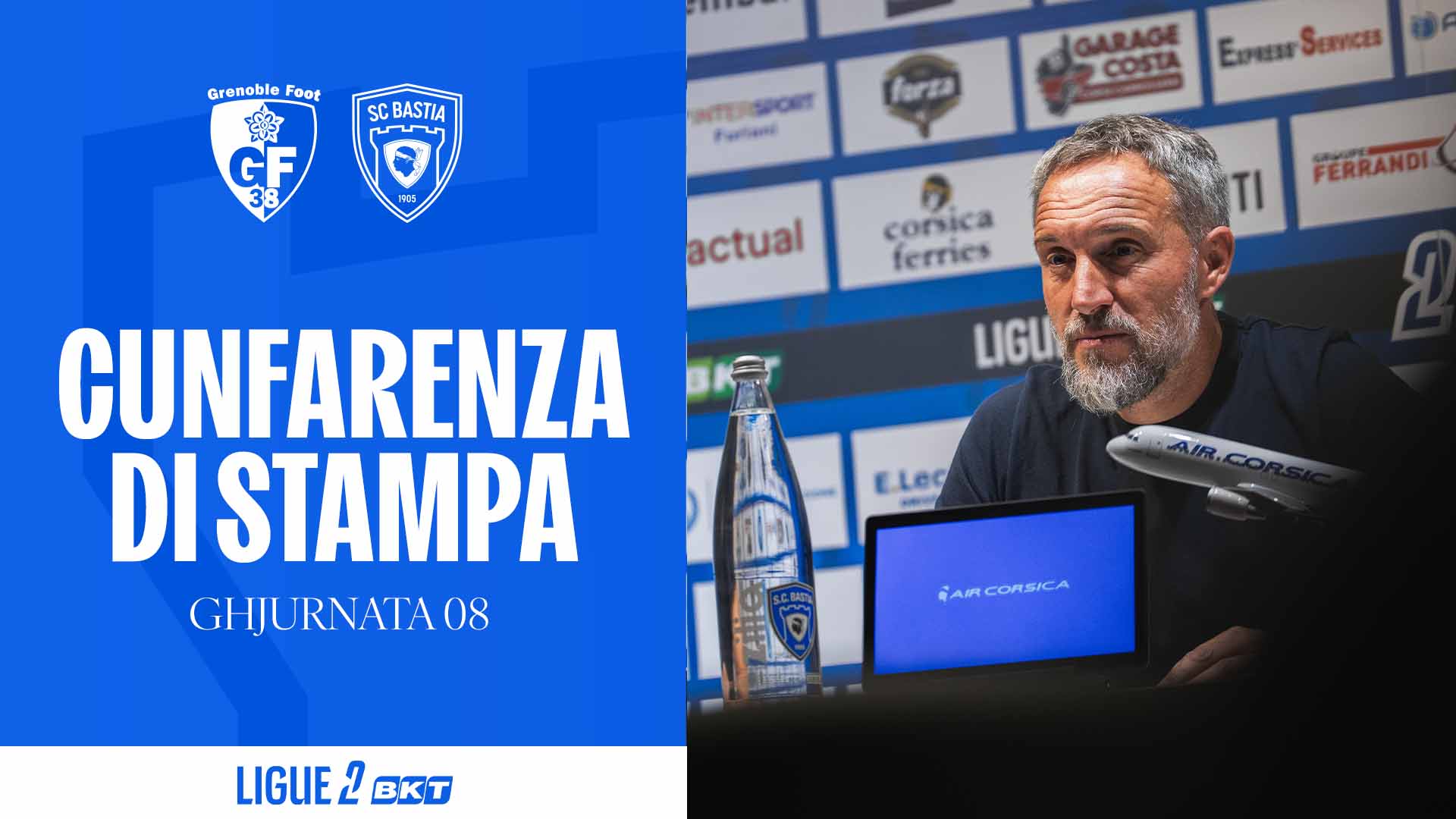 Grenoble Foot 38 - SC Bastia : A cunfarenza di stampa di Benoît Tavenot