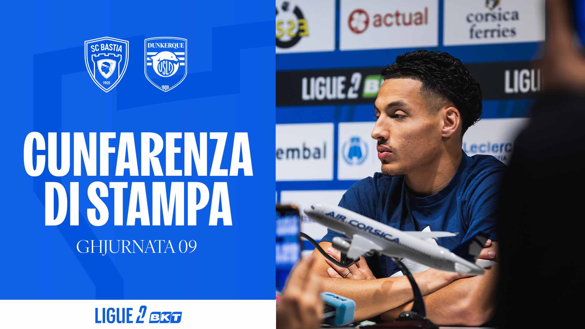 SC Bastia - USL Dunkerque : A cunfarenza di stampa d'Amine Boutrah