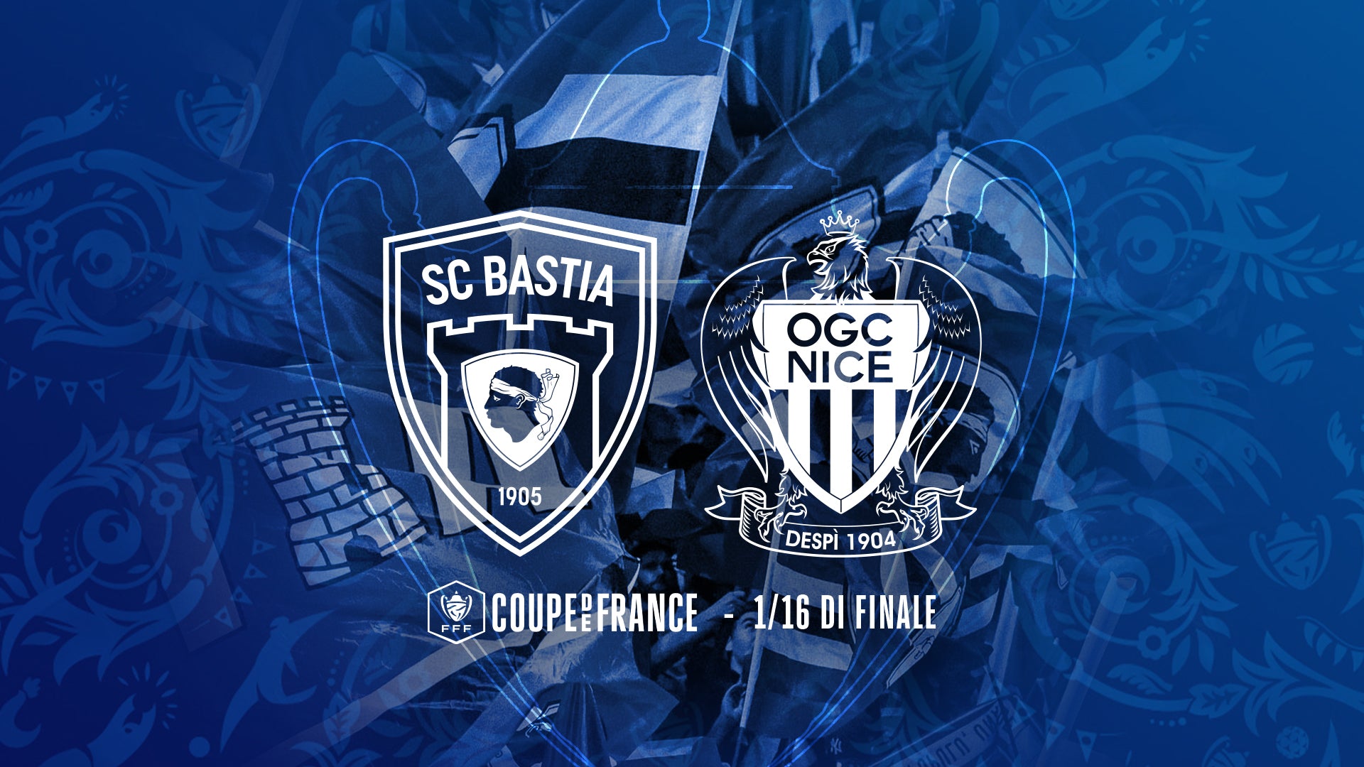 Bastia-Nice en 16e de finale de Coupe de France !