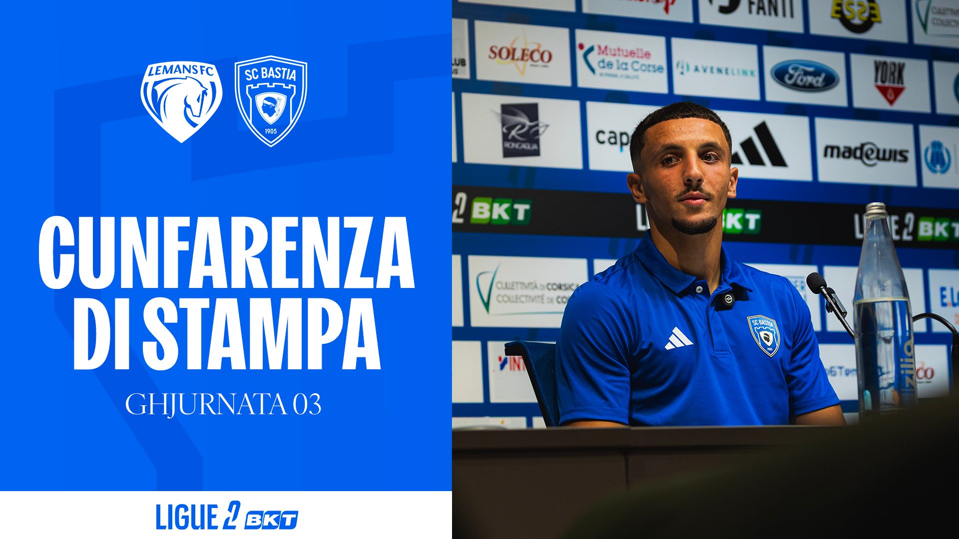 Le Mans FC - SC Bastia : A cunfarenza di stampa di Zakaria Ariss