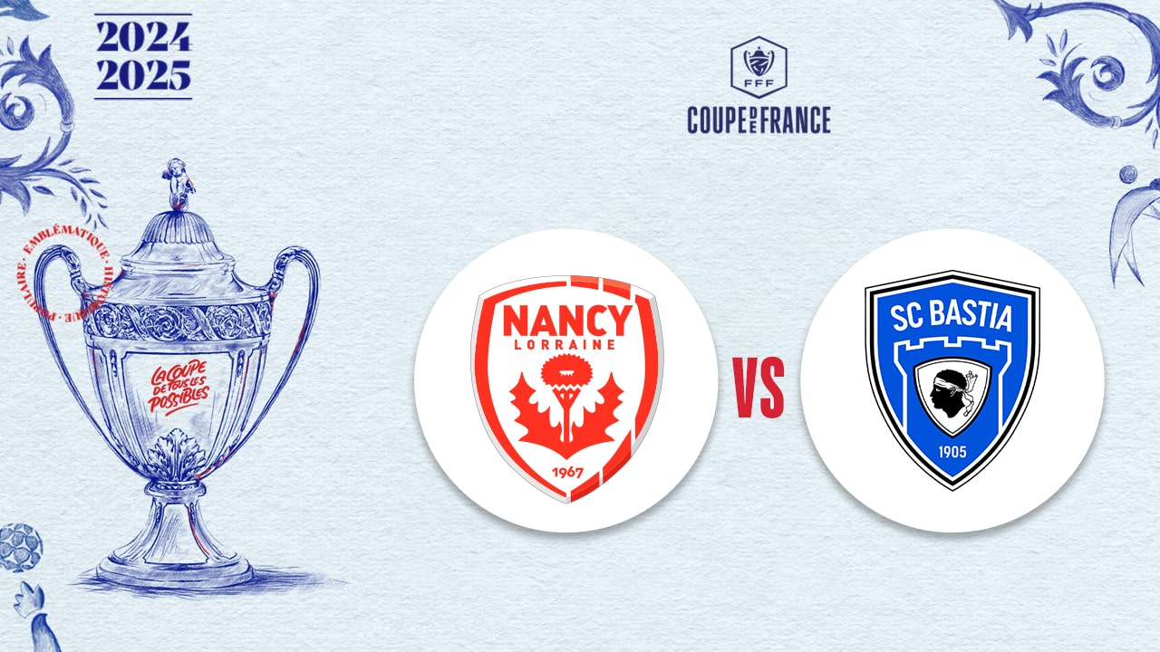 Coupe de France : La rencontre face à Nancy inversée