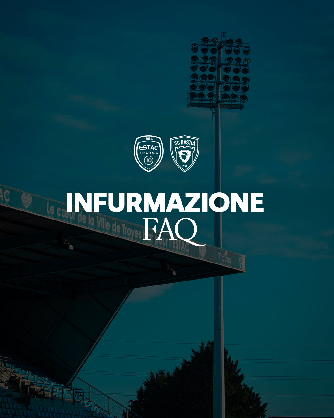 G10 - ESTAC Troyes - SC Bastia : Tutte l'infurmazione !