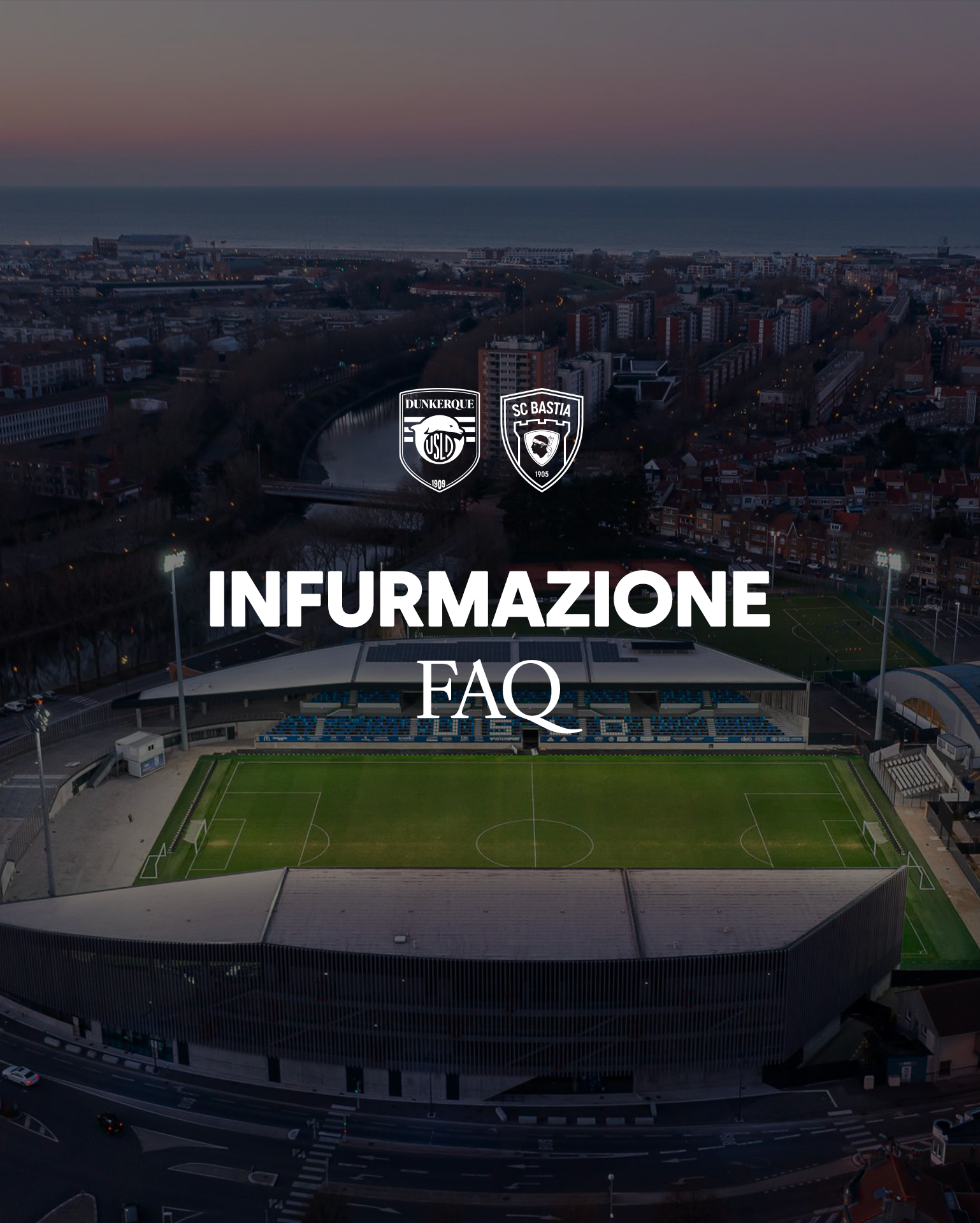 FAQ – Déplacement à Dunkerque (J24)